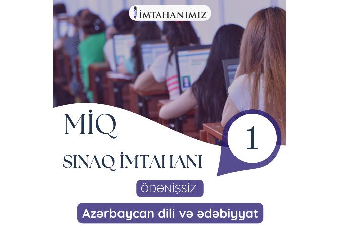 Müəllimlərin İşə Qəbulu (MİQ) - 1 (ödənişsiz)
